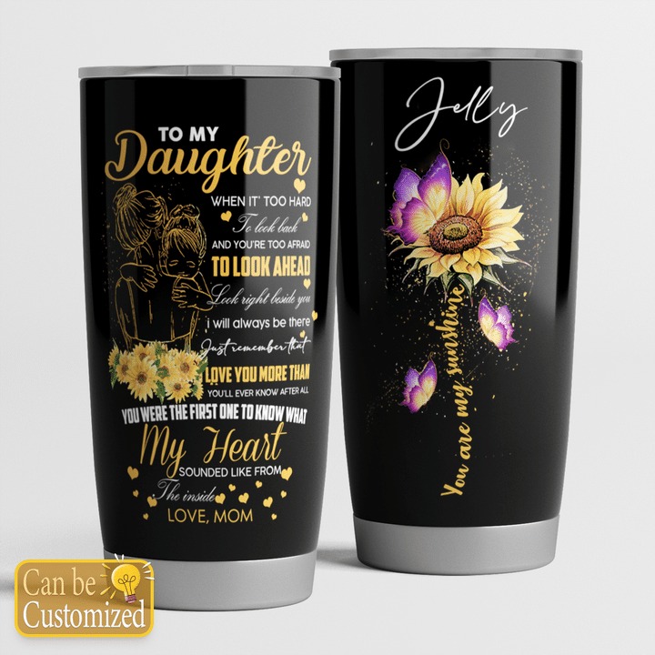 Sản phẩm Tumbler với thông điệp cổ vũ và thể hiện tình yêu từ mẹ tới con gái, trở nên có ý nghĩa hơn nhờ việc đưa tính cá nhân hóa vào mẫu thiết kế.